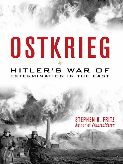 Title details for Ostkrieg by Stephen G. Fritz - Available